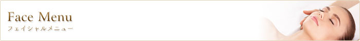 Face Menu �t�F�C�V�������j���[